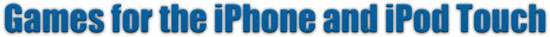 Games for the iPhone and iPod Touch ( bootant.com )